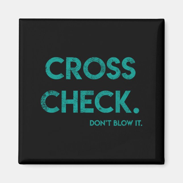 Íman Cross Check. Don't Blow It Funny Quote Flight Atte (Frente)