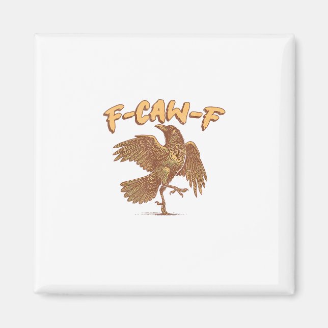 Íman Crow F-Caw-F Funny Bird Raven Meme (Frente)