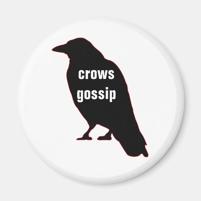 Íman Crows Gossip (Frente)