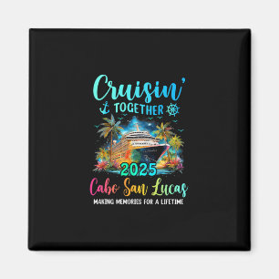 Íman Cruisin' Together Cabo San Lucas 2025 Cruzeiro Fam