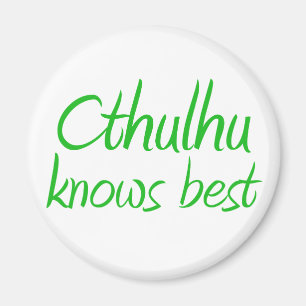 Íman Cthulhu sabe o melhor ímã