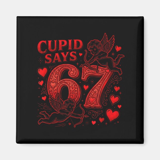 Íman Cud Says 67 Cute Funny Valentines Day 6 7 Couple L (Frente)