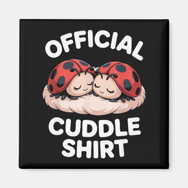 Íman Cuddle Shirt Cute Ladybug Couple Cozy  (Frente)
