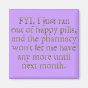 Íman Cuidado, acabei de ficar sem os meus comprimidos f