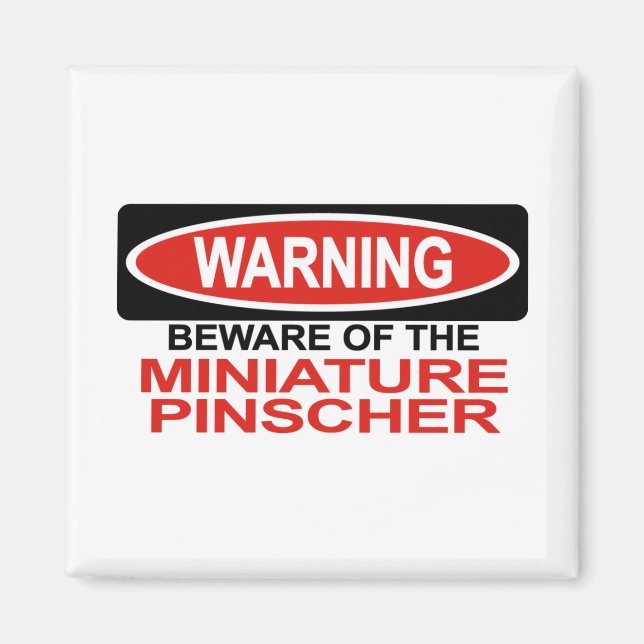 Íman Cuidado Com A Miniatura Pinscher (Frente)