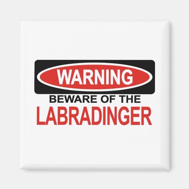 Íman Cuidado Com Labradinger (Frente)