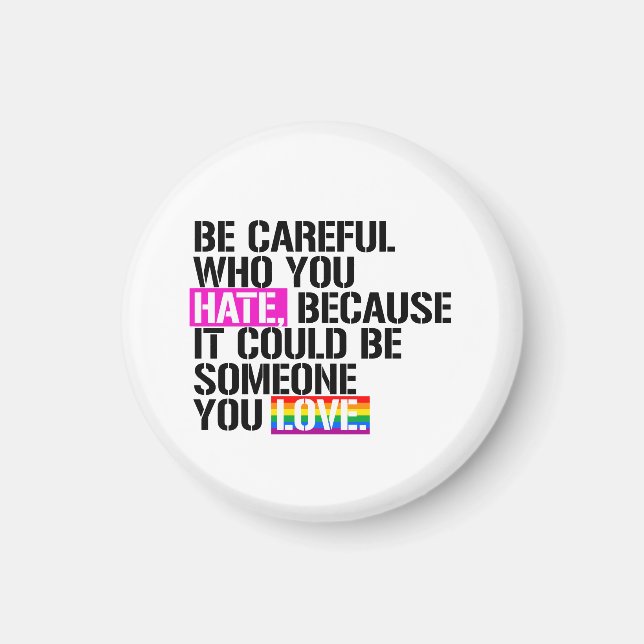 Íman Cuidado com quem você odeia (Frente)