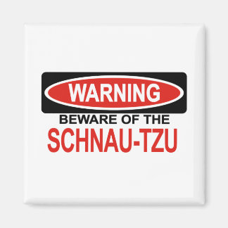Íman Cuidado Com Schnau-Tzu