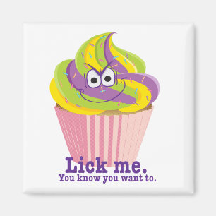 Íman Cupcake Sly Innuendo Mischievel Lick Me