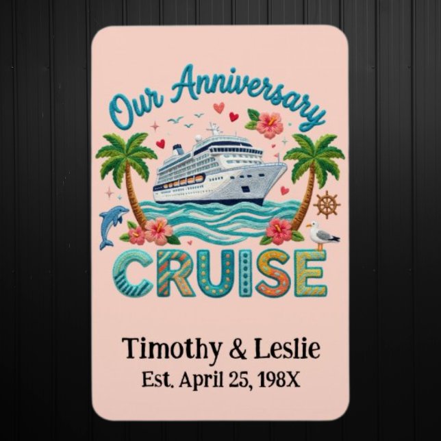 Íman Custom Our Anniversary Faux Embroidery Cruise Door (Criador carregado)