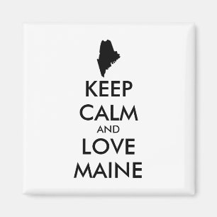 Íman Customizable KEEP CALM and LOVE MAINE