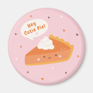 Íman Cut piece of pie with "Hey Cutie Pie" text