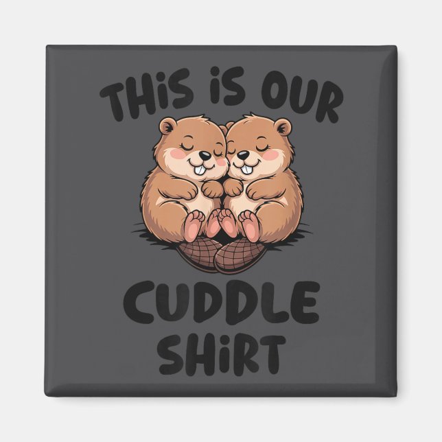 Íman Cute Beaver This Is Our Cuddle  (Frente)