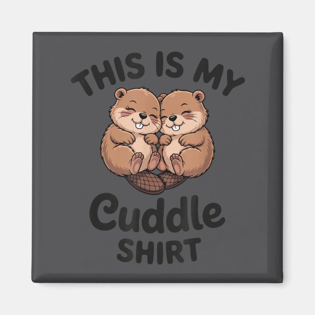 Íman Cute Beavers This Is My Cuddle  (Frente)