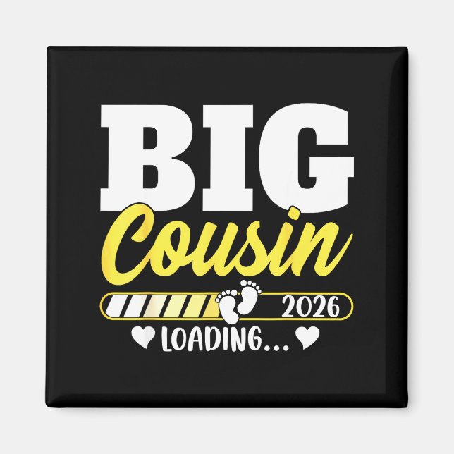 Íman Cute Big Cousin Loading 2026 Promoted To Big Cousi (Frente)