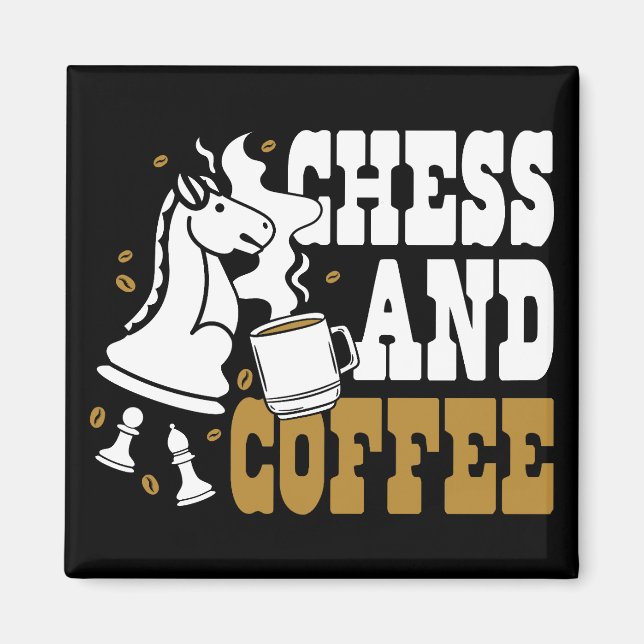 Íman Cute Chess and Coffee Chess Lover Knight Art (Frente)