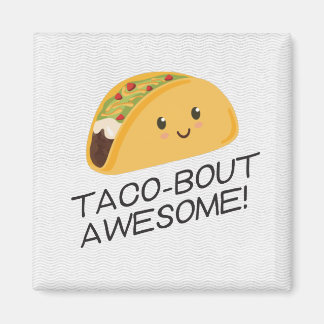 Íman Cute Kawaii Taco Taco sobre Incrível