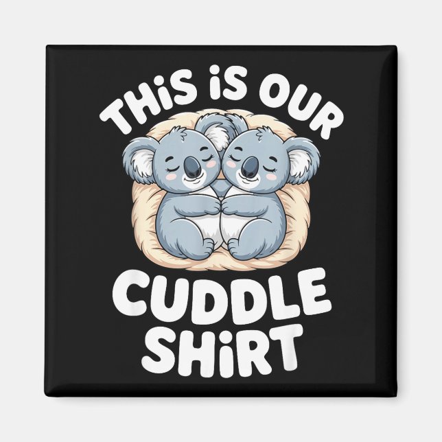 Íman Cute Koala Couple Nest This Is Our Cuddle  (Frente)