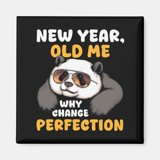 Íman Cute Lazy Panda New Year Old Me 2026 Funny Sarcast (Frente)