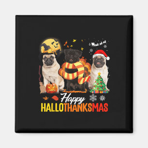 Íman Cute Pug Happy Hallothanksmas Halloween Thanksgivi