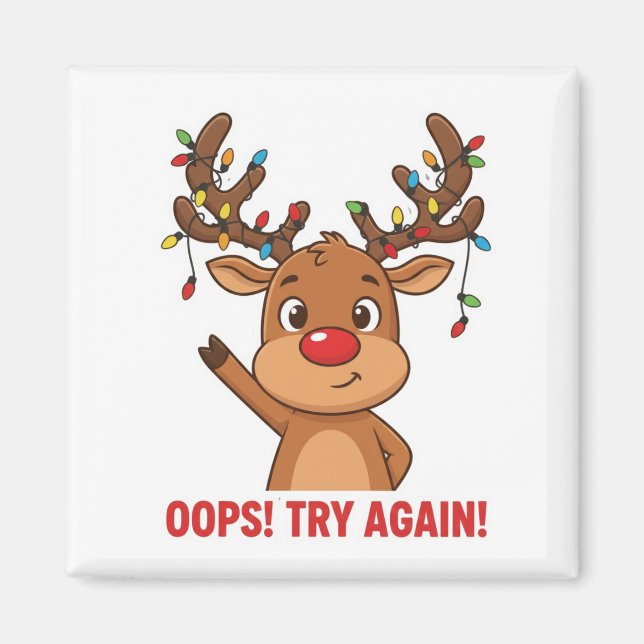Íman Cute Reindeer Oops Try Again Encouragement Magnet (Frente)
