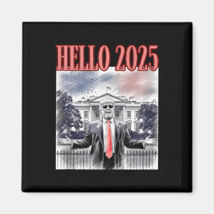 Íman Cute Trump Hello 2025 Ano Novo Da Conservadora Da