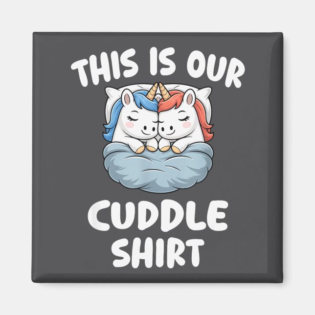 Íman Cute Unicorn Couple This Is Our Cuddle  (Frente)