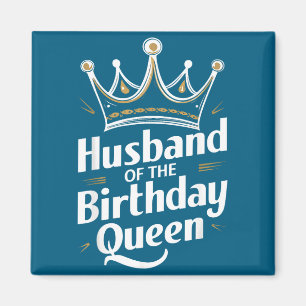 Íman Da Camisa Marido Aniversário Rainha Casal Marido