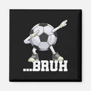 Íman Dabbing Futebol Ll Bruh Engraçado Homens Mulheres