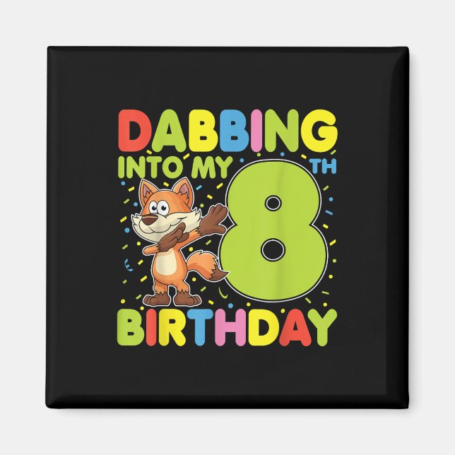 Íman Dabbing In My 8th Birday Fox Oito Anos B (Frente)