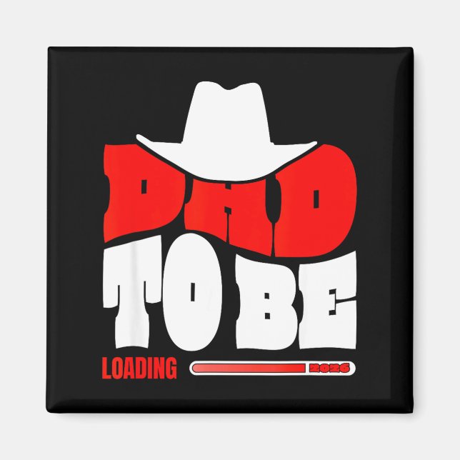 Íman Dad To Be 2026 Dad Loading Funny New Dad  (Frente)