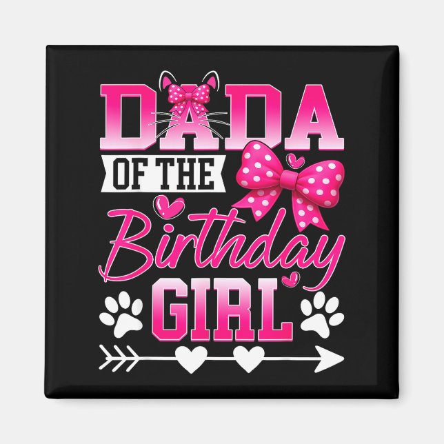 Íman Dada Of The Birthday Girl Cat Kitty Family Matchin (Frente)