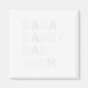 Íman Dada Pai Bruh Feliz Dia de os pais Homens Presente
