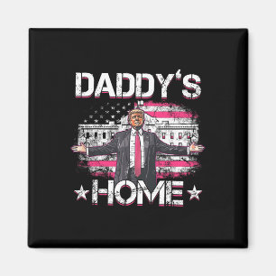 Íman Daddys Home Trump Pink 2024 Engraçado Trump Take A