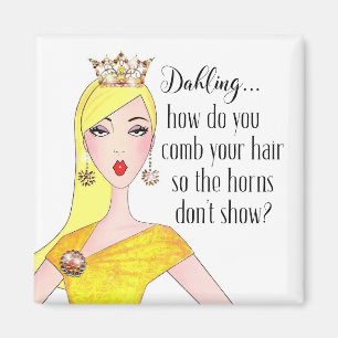 Íman "Dahling, como esconde seus chifres?"