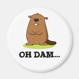 Íman Dam Cute Animal Beaver Pun