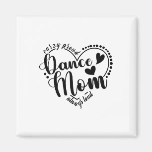 Íman Dança Louca E Orgulhosa Mãe Sempre Louca - Mãe Dan