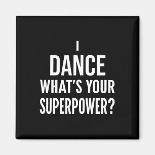 Íman Dançarina de dança engraçada Eu danço O que é o se