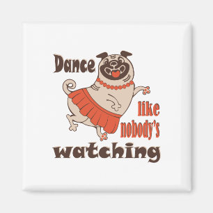 Íman Dance como ninguém está assistindo Pug Dog feminin