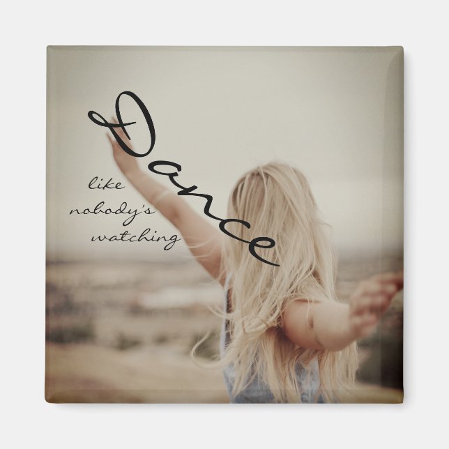 Íman Dance like nobody's watching (Frente)