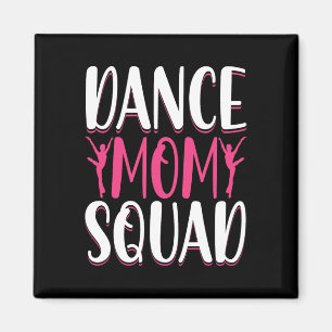 Íman Dance Mamãe Squad - Dançarino Dançarino Mãe Engraç