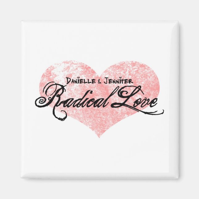 Íman Danielle e Jennifer Radical Love Magnet (Frente)