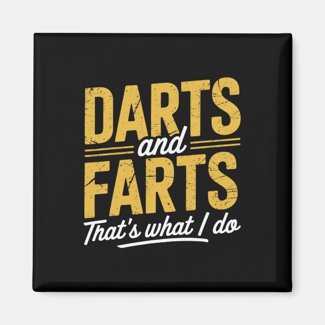 Íman Darts Farta Dart Engraçado Dart Sayings Sarcasm Da (Frente)