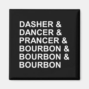 Íman Dasher Dancer Prancer & Bourbon Natal Divertido