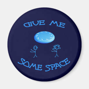 Íman Dê-me algum Frisbee do espaço