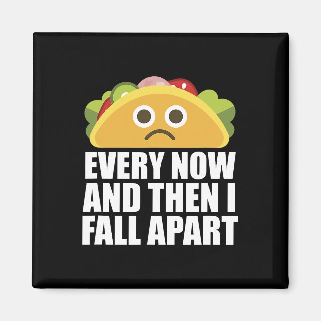 Íman De Vez Em Quando Eu Caio No Taco Divertido (Frente)