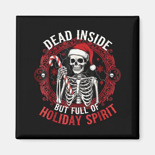 Íman Dead Inside But Full Of Holiday Srit – Funny Skele (Frente)