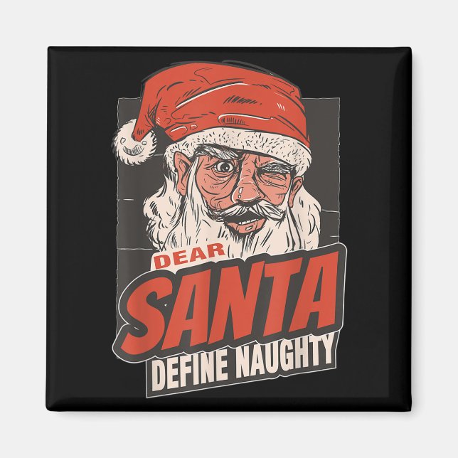 Íman Dear Santa Define Naughty New Year Quote  (Frente)