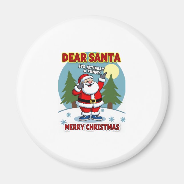Íman Dear santa its actually a funny storychristmas dog (Frente)