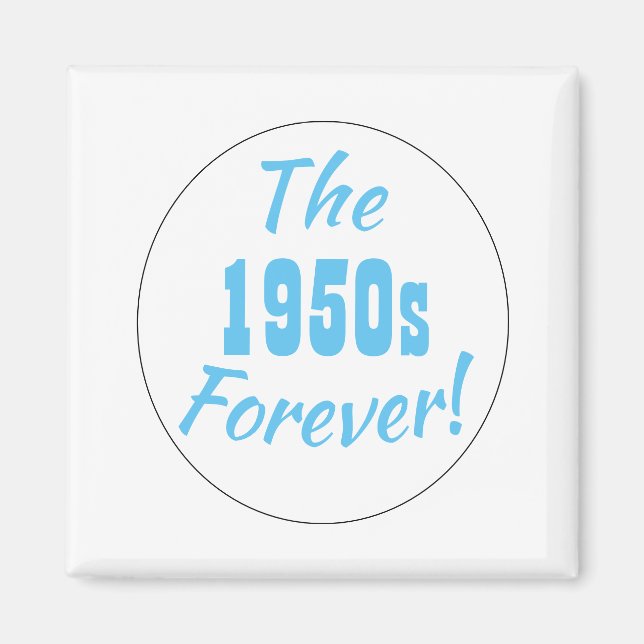 Íman Década Retro dos Anos 50 para Sempre (Frente)